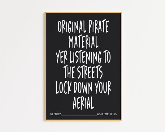 Original Pirate Material Print