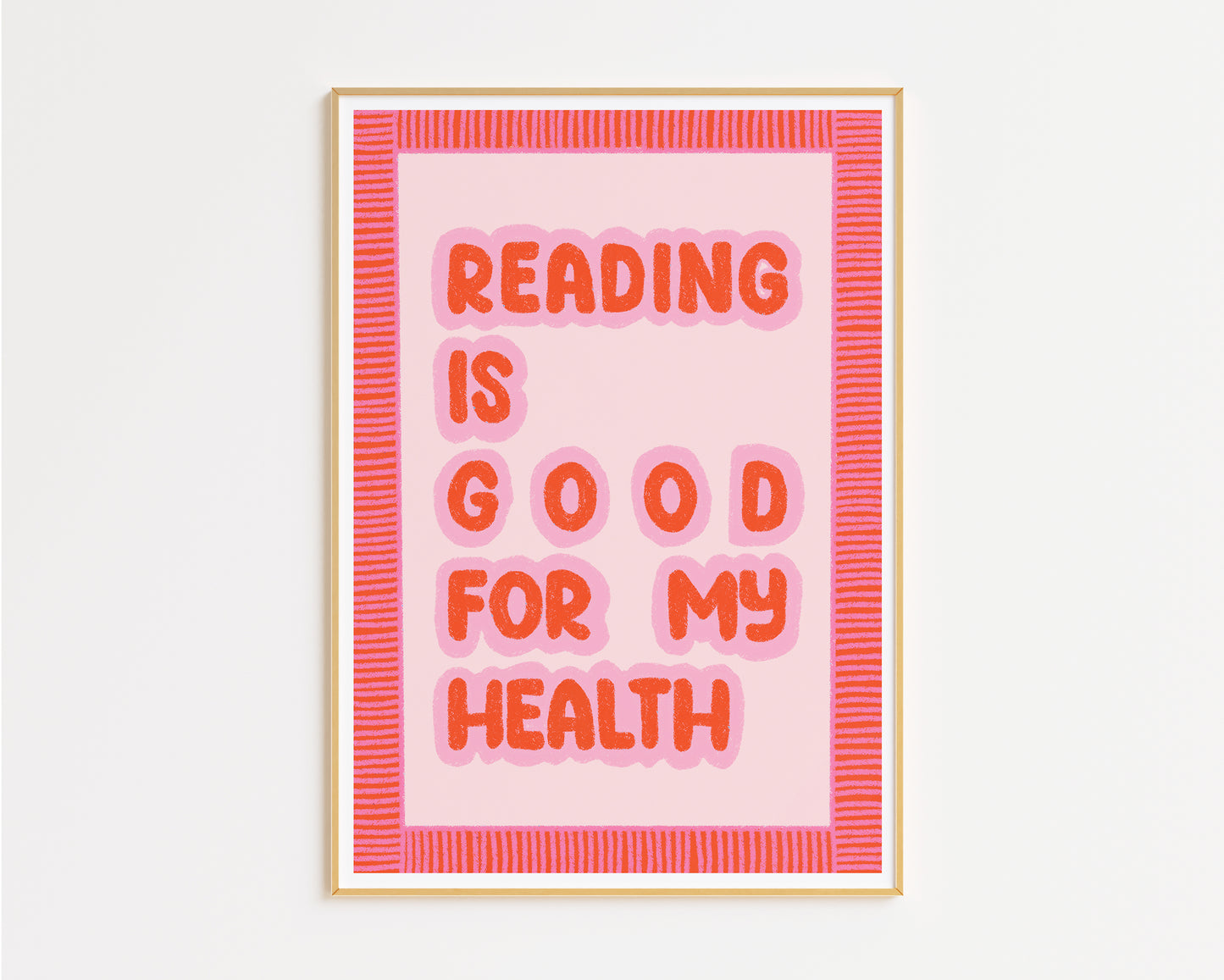 Reading Is Good For My Health Hand Drawn Book Print