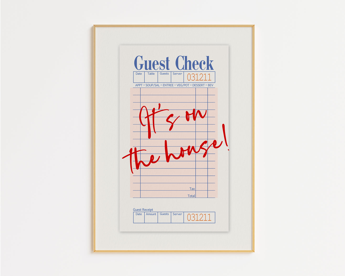 It's On The House Guest Check Print