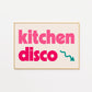 Kitchen Disco - in Pink