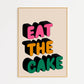 Eat The Cake Print