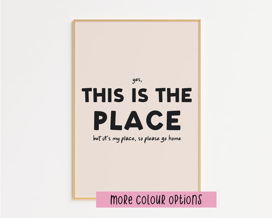 This Is The Place Print