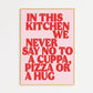 Cuppa - In This Kitchen Print