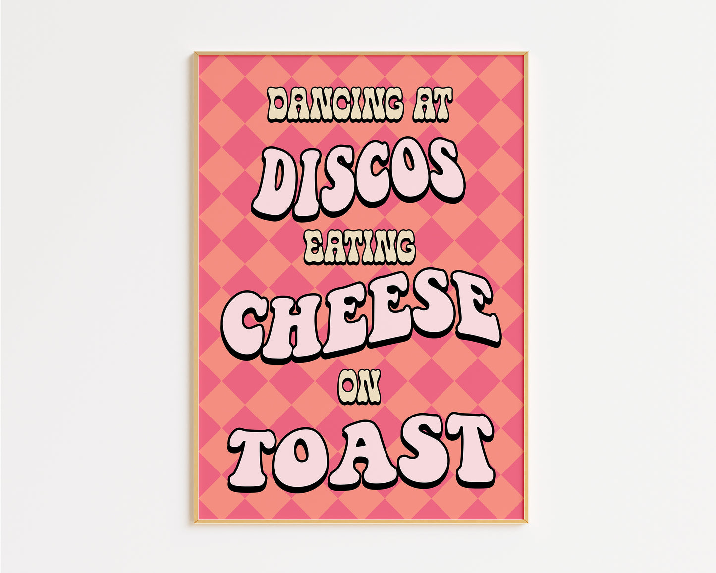 Dancing At Discos Eating Cheese On Toast Print