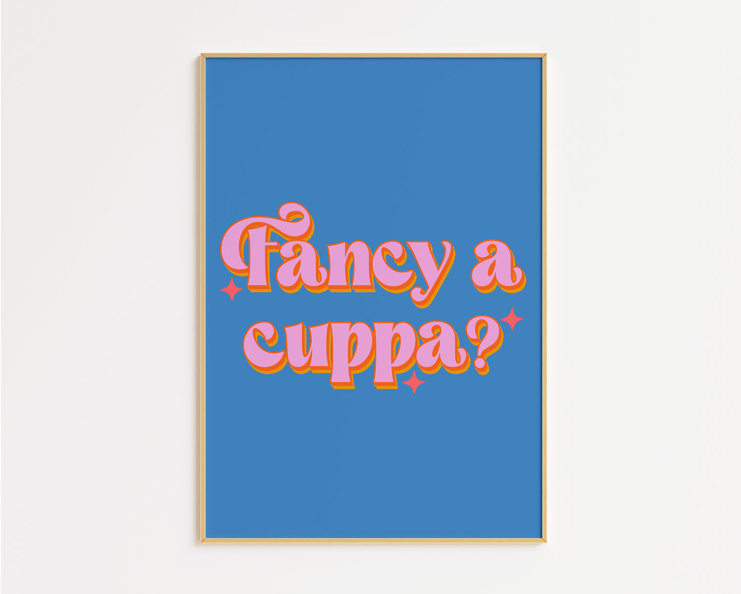Fancy a Cuppa Print