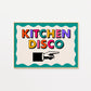 Kitchen Disco Print (Right)