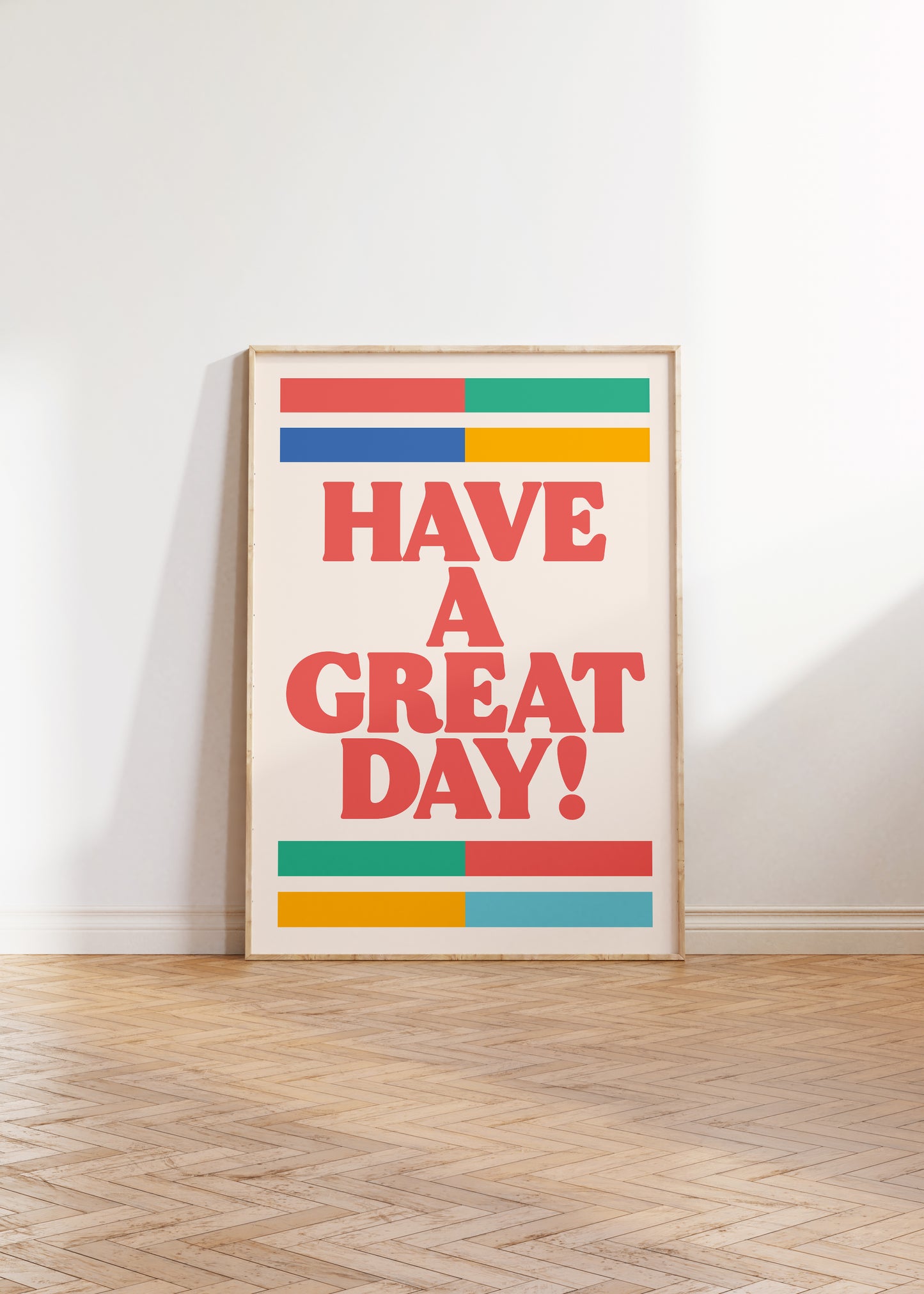 Have a Great Day Print