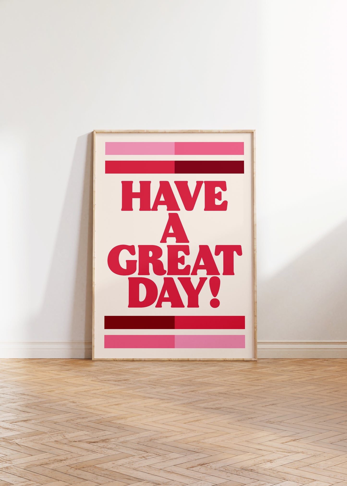 Have a Great Day Print