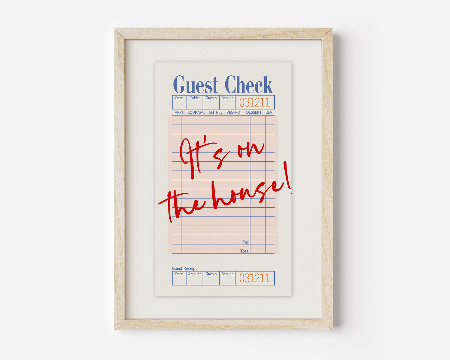 It's On The House Guest Check Print