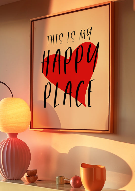 This Is My Happy Place Print