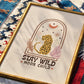 Stay Wild Moon Child Print