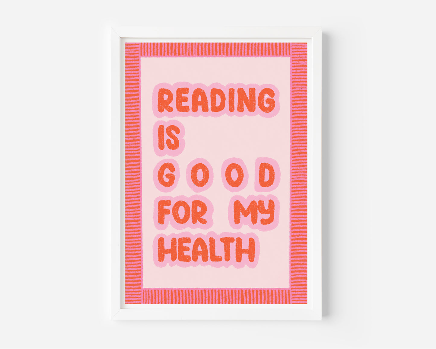 Reading Is Good For My Health Hand Drawn Print