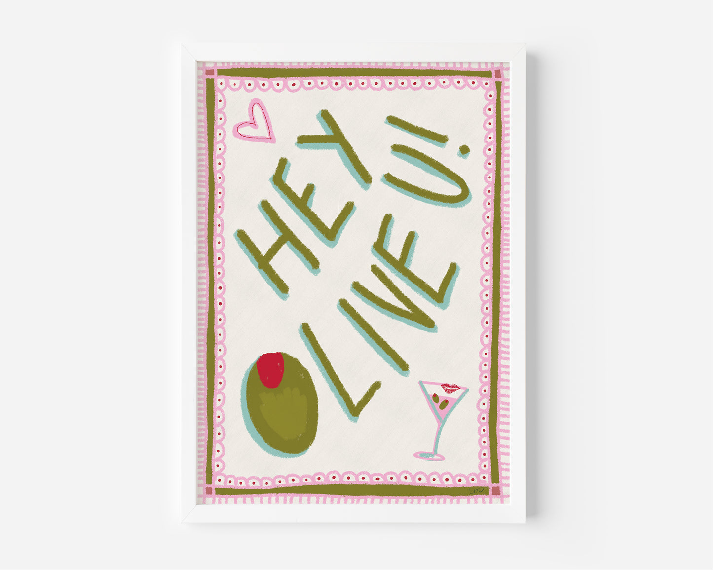 Olive You Print