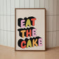 Eat The Cake Print