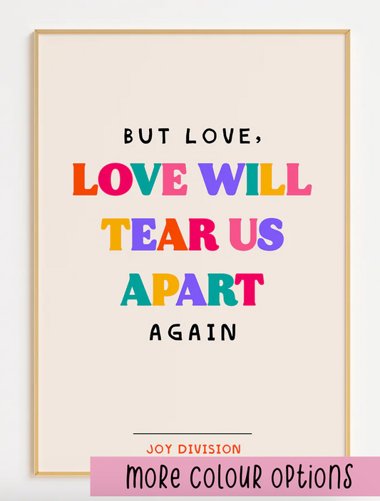 A4 LOVE WILL TEAR US APART - SECONDS