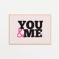 You & Me Magic Print