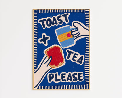 Toast and Tea Please Hand Drawn Print