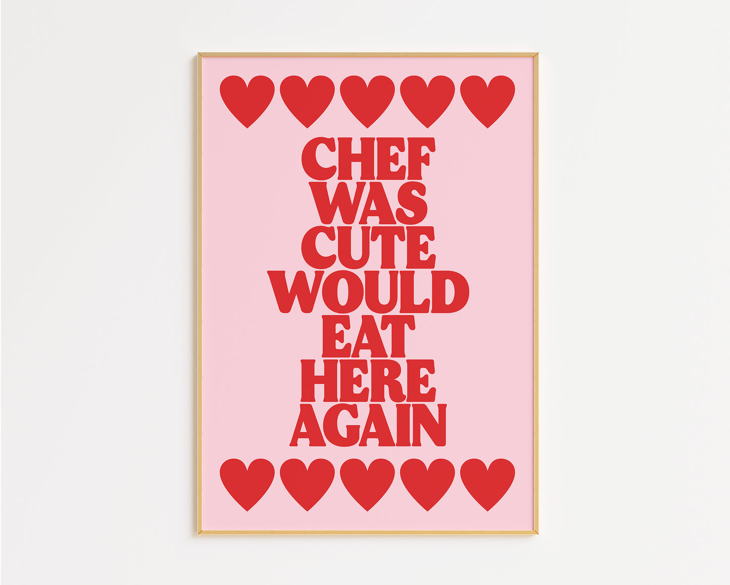 Chef Was Cute Would Eat Here Again Print