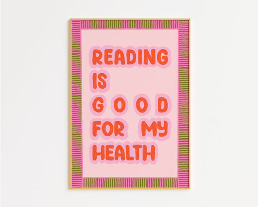 Reading Is Good For My Health Hand Drawn Print