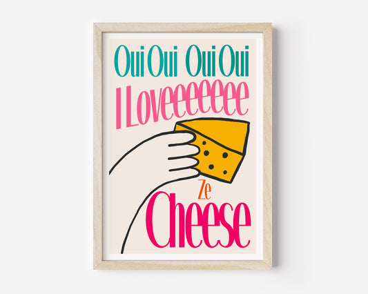 I Love Ze Cheese Print - in Rainbow