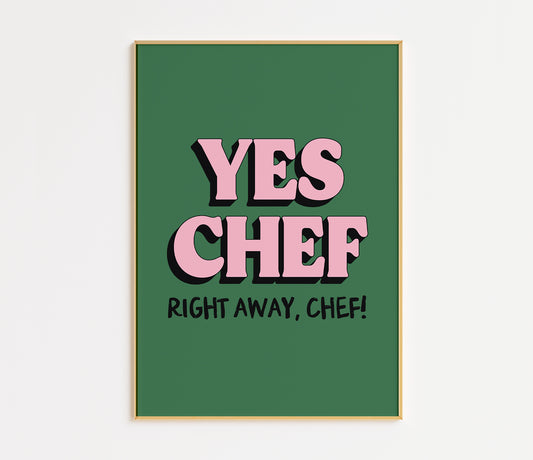 Yes Chef Print - in Green