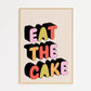 Eat The Cake Print