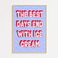 The Best Days End With Ice Cream Print