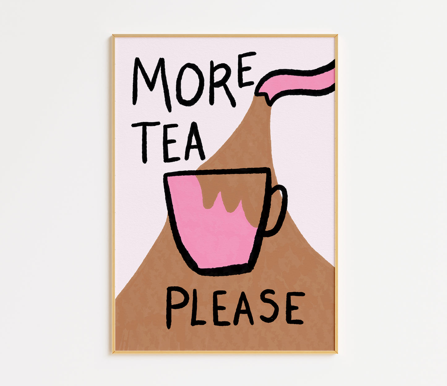 More Tea Please Print